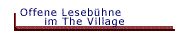 Offene Leseb&uuml;hneThe Village